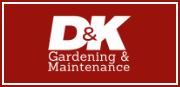 D&K Gardening & Maintenance